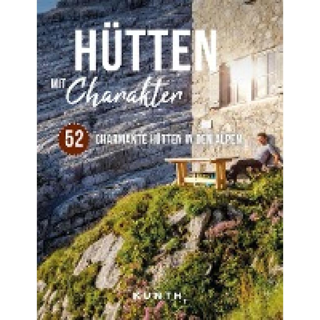 Hütten mit Charakter