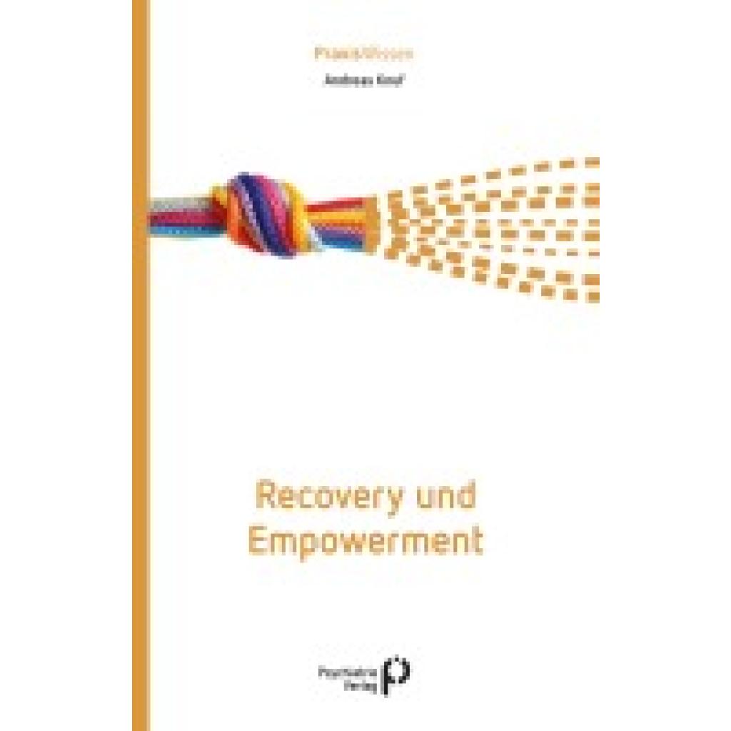 Recovery und Empowerment (Knuf, Andreas)