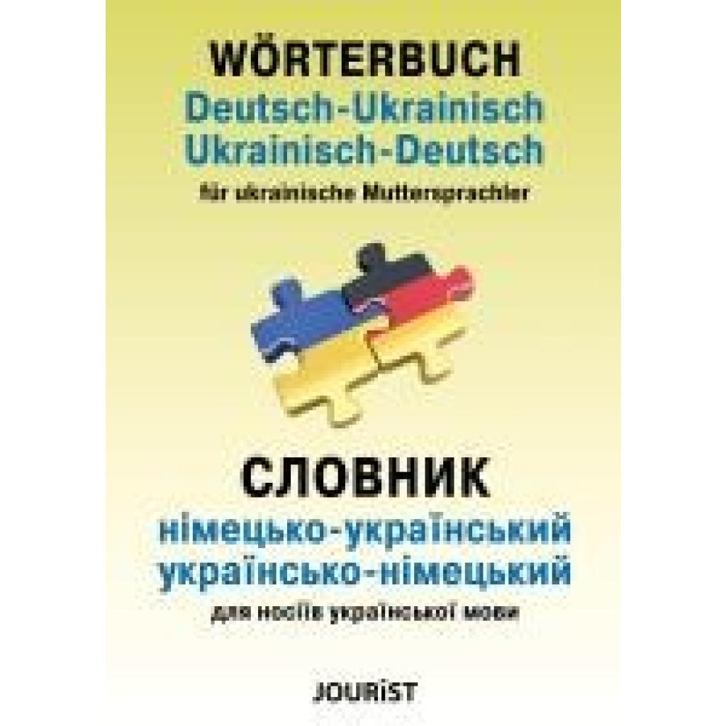 Wörterbuch Deutsch-Ukrainisch, Ukrainisch-Deutsch für ukrainische Muttersprachler
