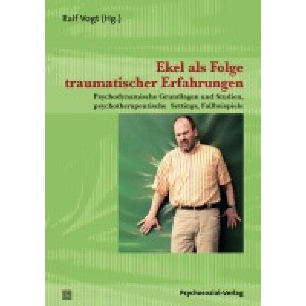 Ekel als Folge traumatischer Erfahrungen