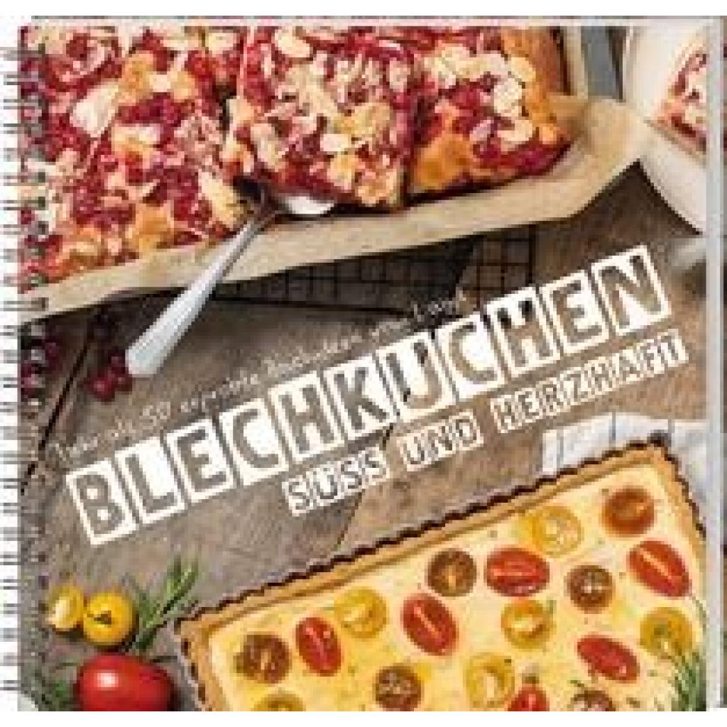 Blechkuchen: süß und herzhaft