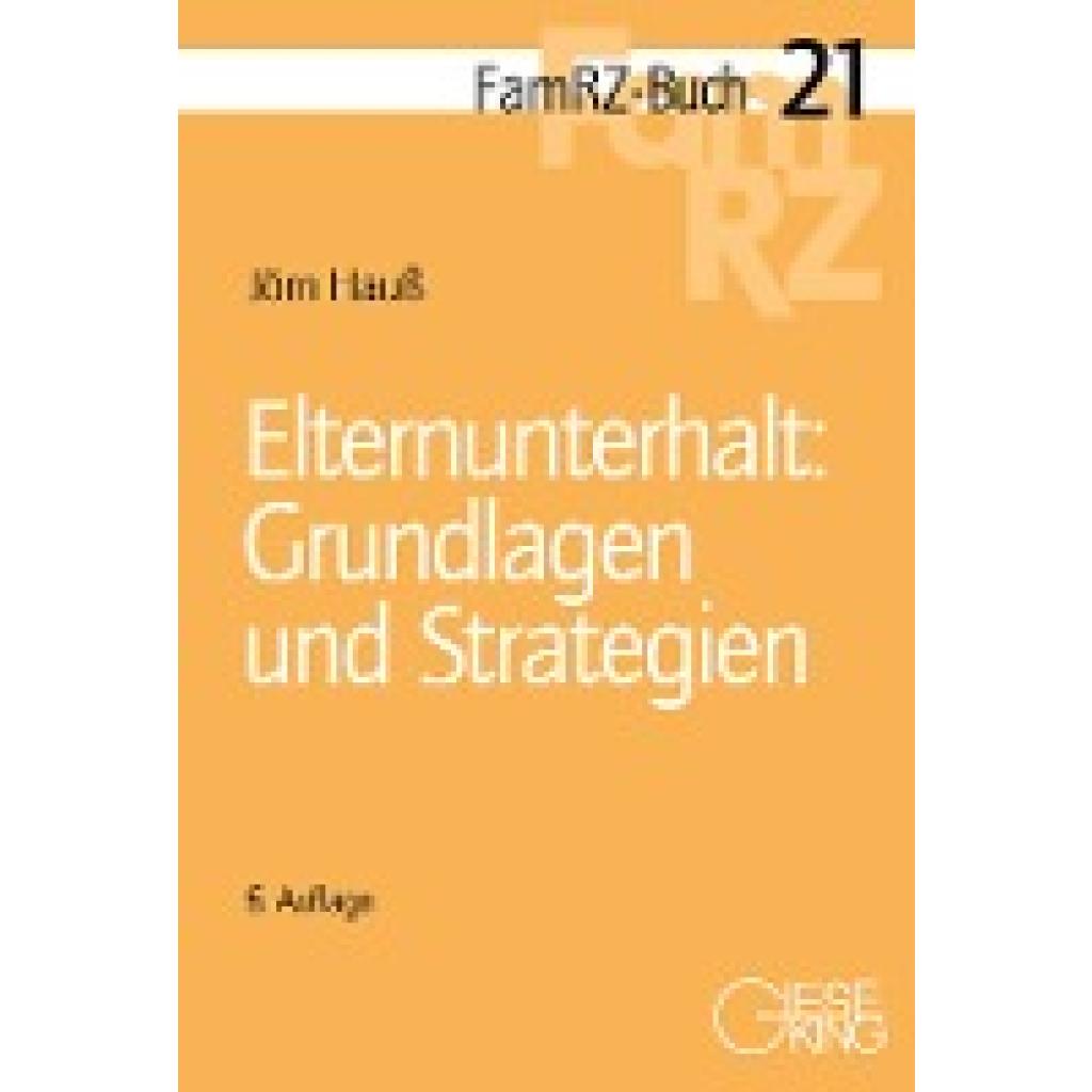 Hauß, Jörn: Elternunterhalt: Grundlagen und Strategien