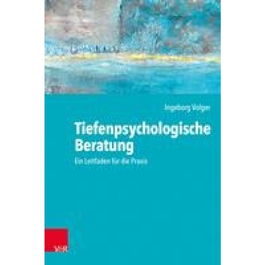 Tiefenpsychologische Beratung (Volger, Ingeborg)