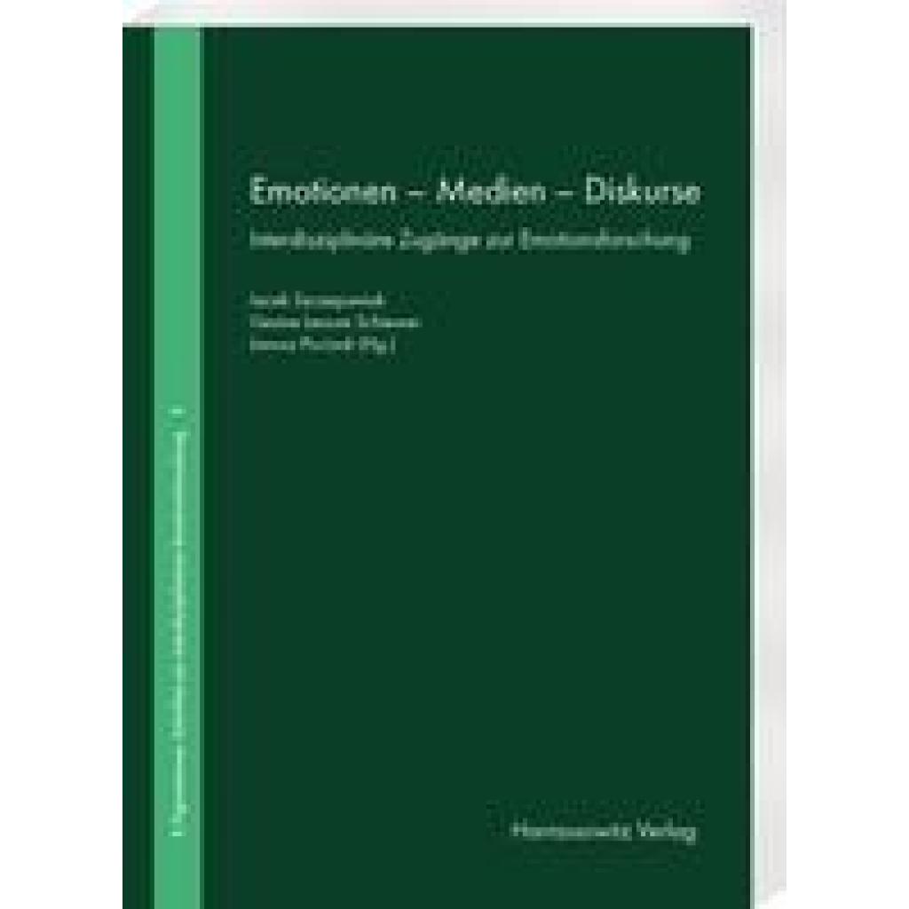 Emotionen - Medien - Diskurse