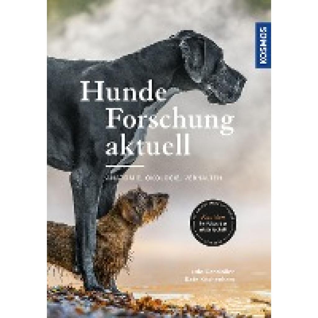 Hunde-Forschung aktuell (Gansloßer, Udo~Kitchenham, Kate)