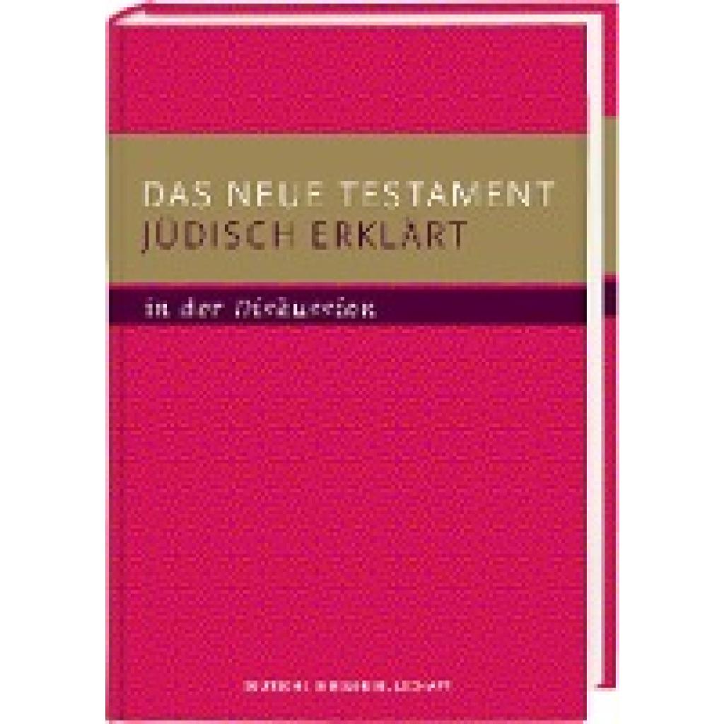 Das Neue Testament jüdisch erklärt - in der Diskussion