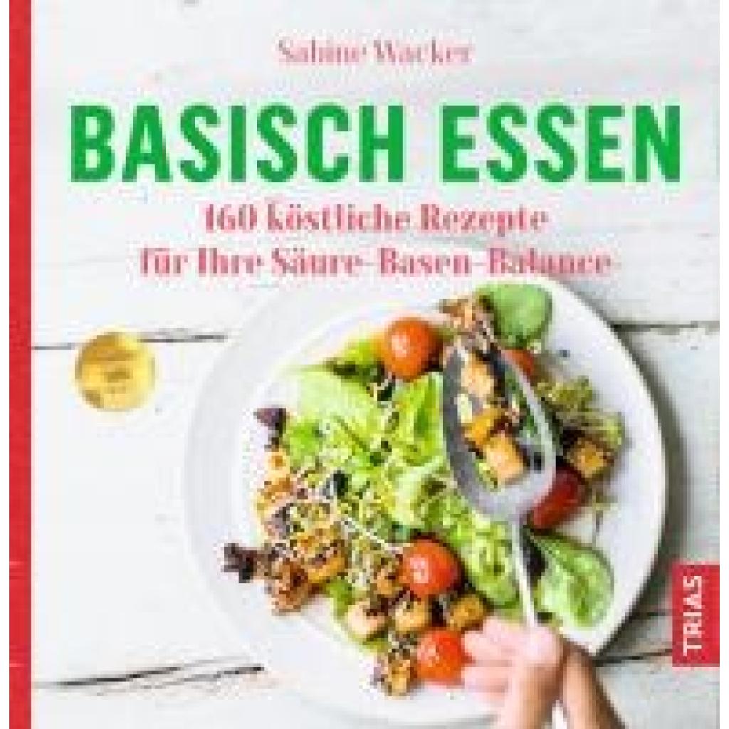 Basisch essen (Wacker, Sabine)