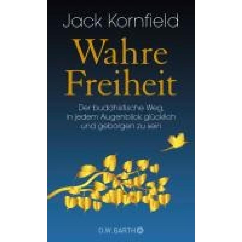 Wahre Freiheit (Kornfield, Jack)