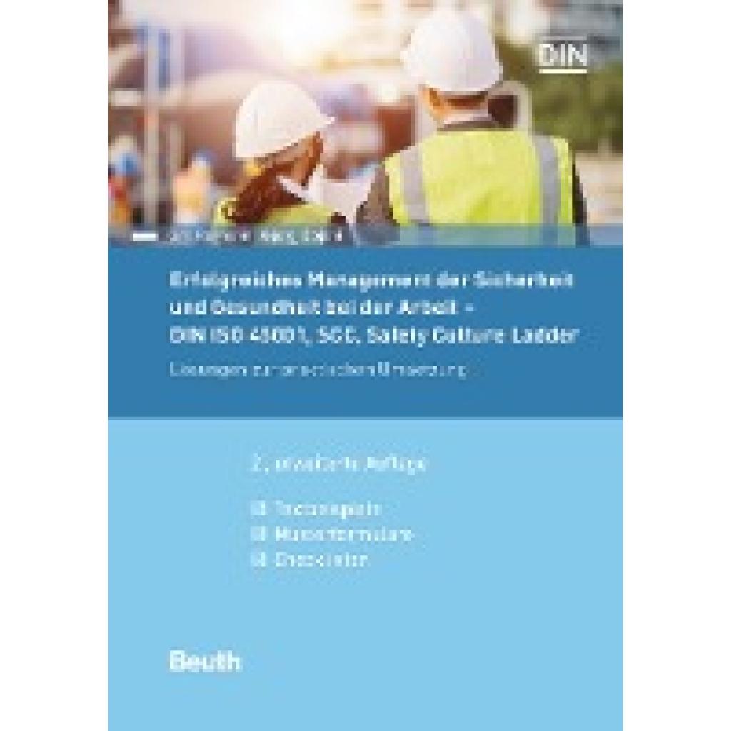 Dojani, Gjergj: Erfolgreiches Management der Sicherheit und Gesundheit bei der Arbeit - DIN ISO 45001, SCC, Safety Culture Ladder