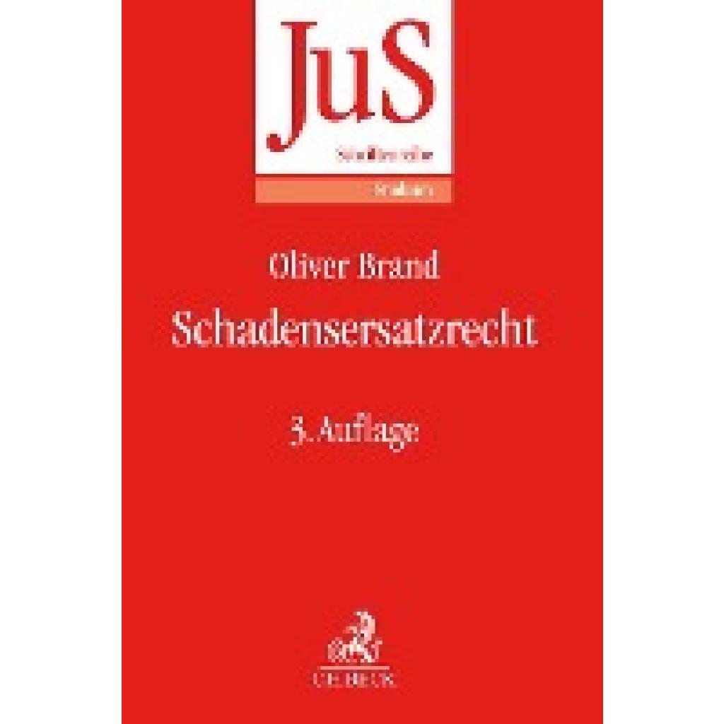 Schadensersatzrecht (Brand, Oliver)