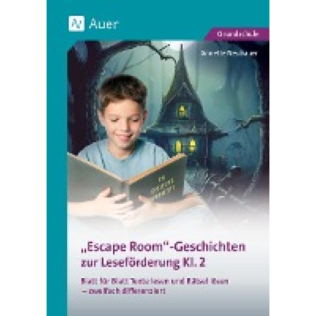 Escape-Room-Geschichten zur Leseförderung 2 (Neubauer, Annette)