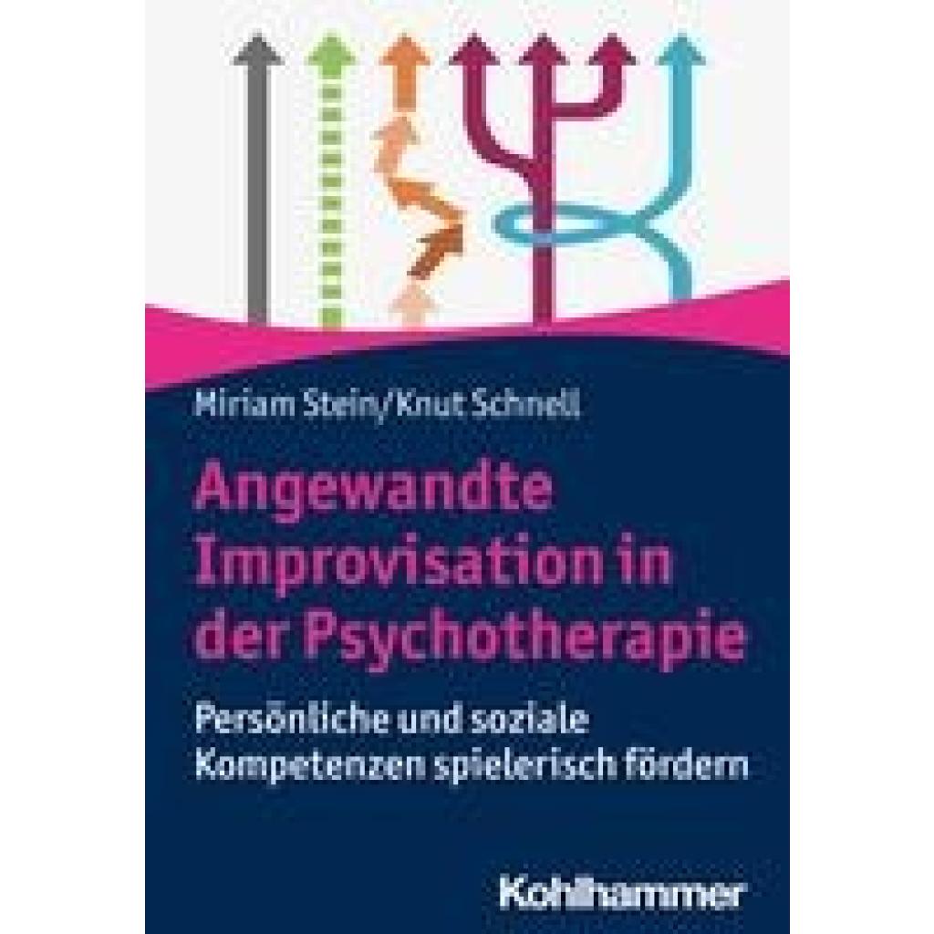 Stein, Miriam: Angewandte Improvisation in der Psychotherapie