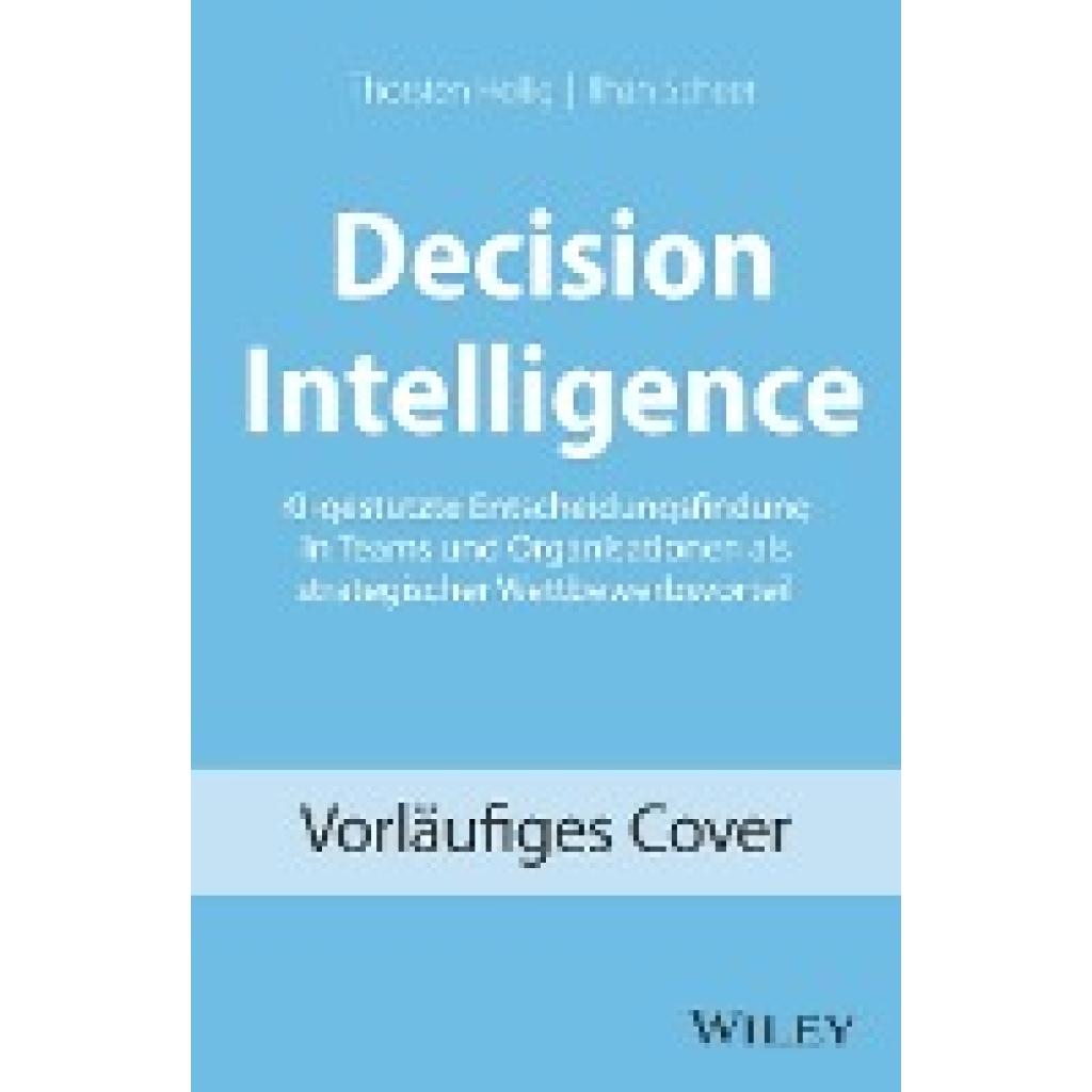Heilig, Thorsten: Decision Intelligence