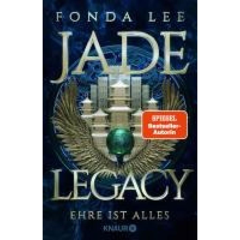 Lee, Fonda: Jade Legacy - Ehre ist alles