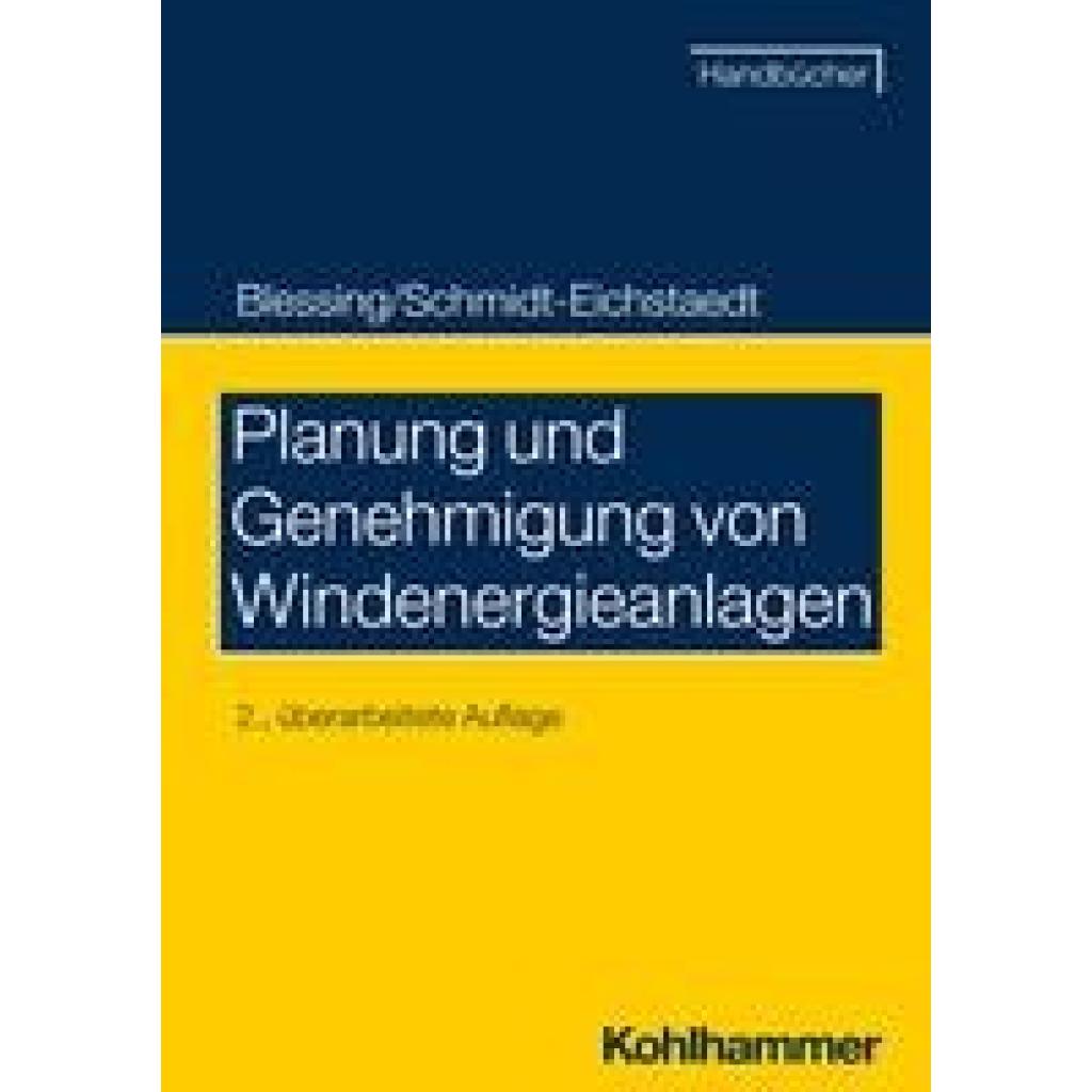 Blessing, Matthias: Planung und Genehmigung von Windenergieanlagen
