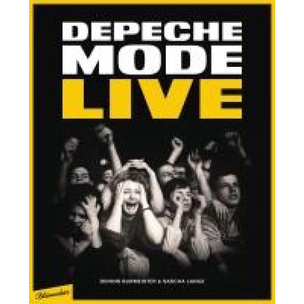 Depeche Mode : Live (Burmeister, Dennis~Lange, Sascha)