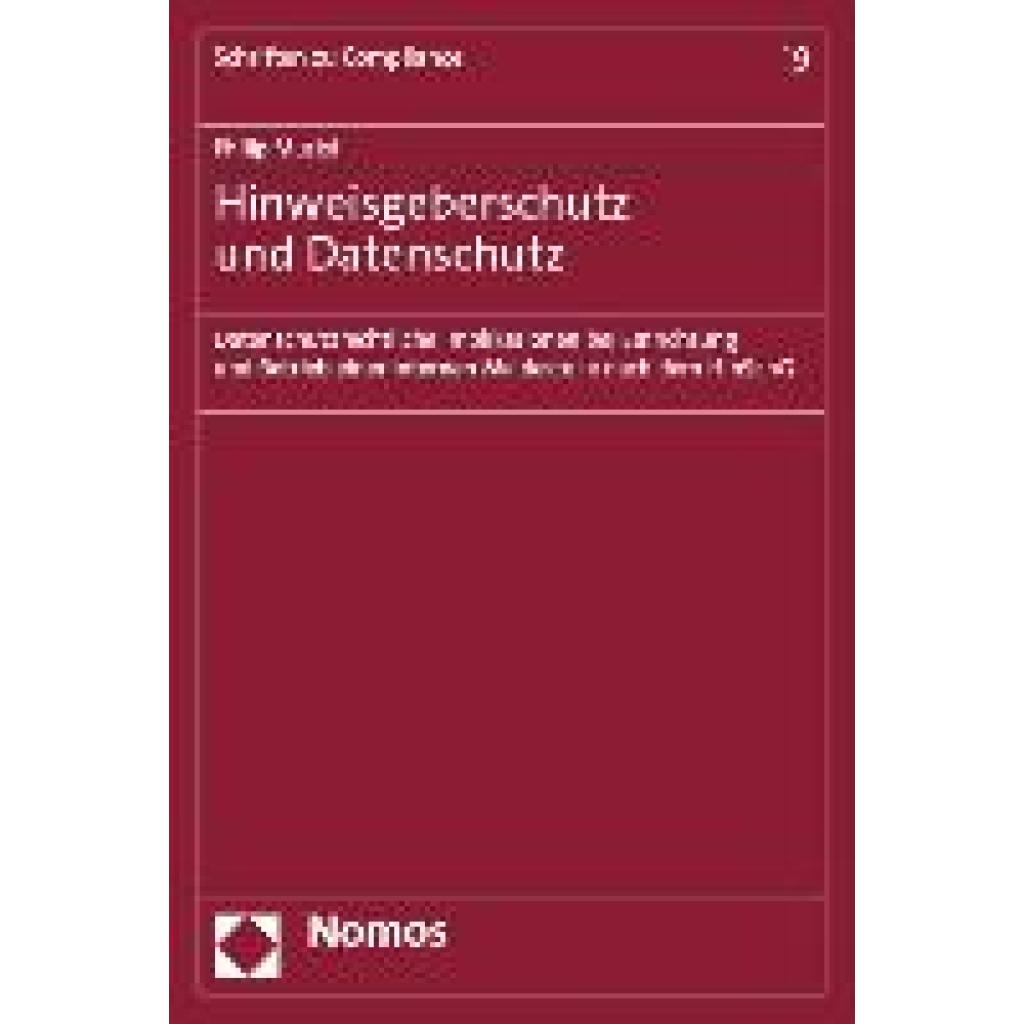 Hinweisgeberschutz und Datenschutz (Musiol, Philip)