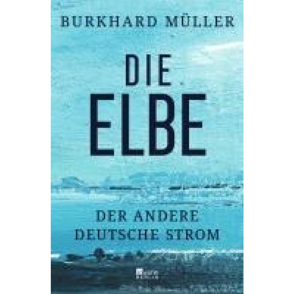 Müller, Burkhard: Die Elbe