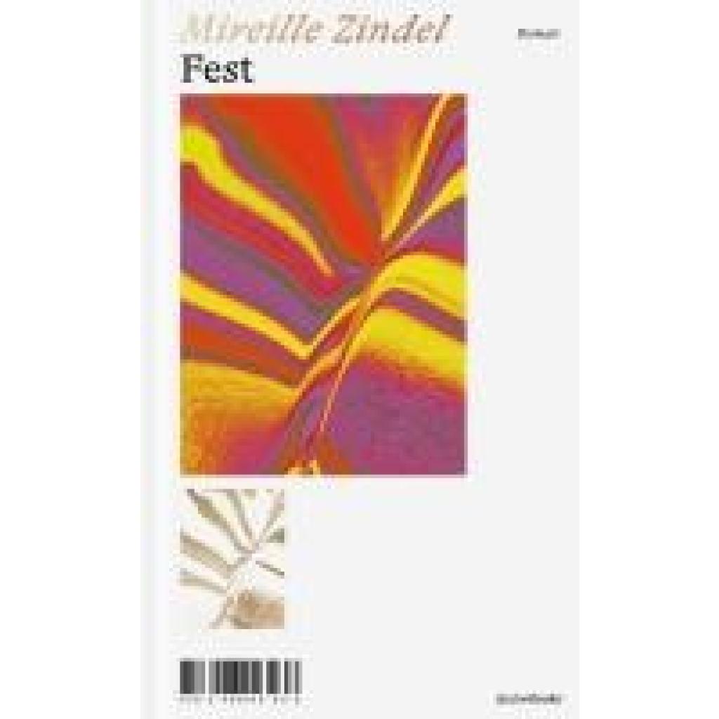 Zindel, Mireille: Fest