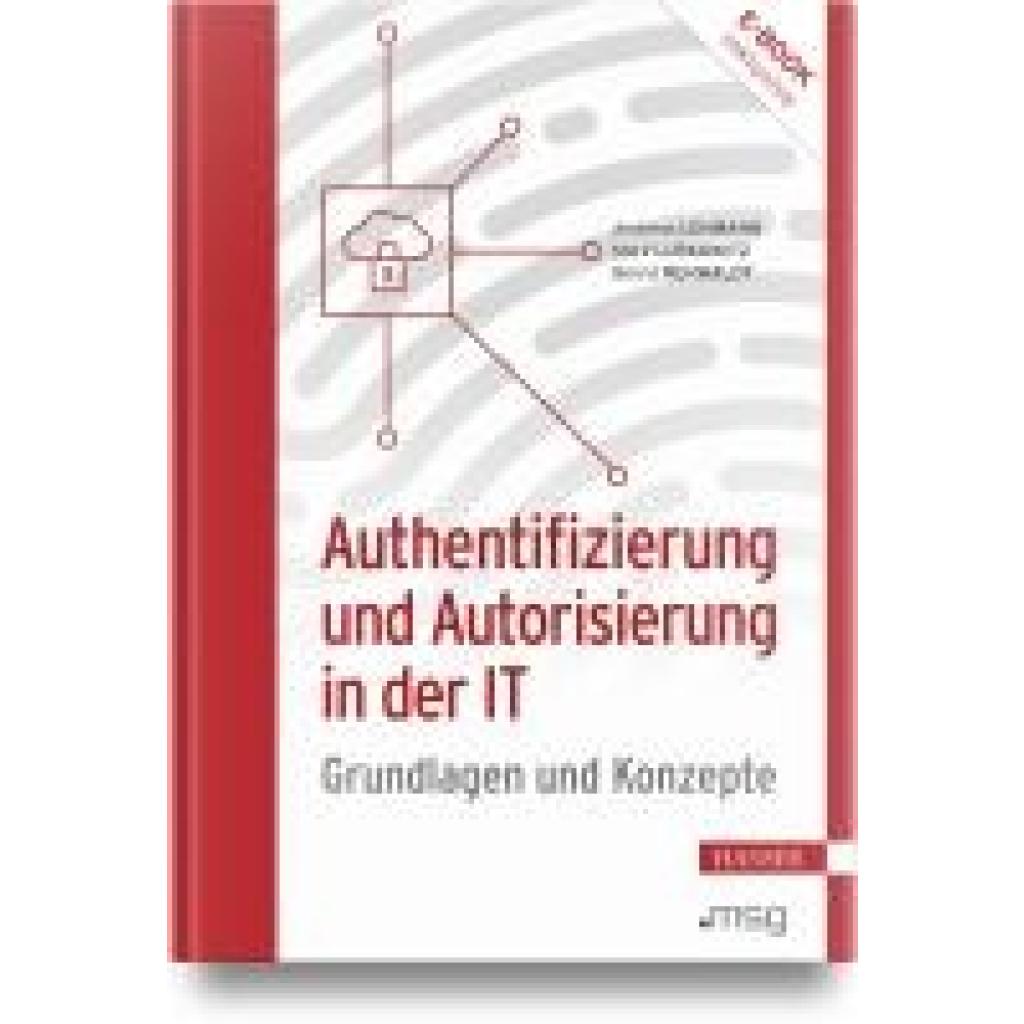 Lehmann, Andreas: Authentifizierung und Autorisierung in der IT