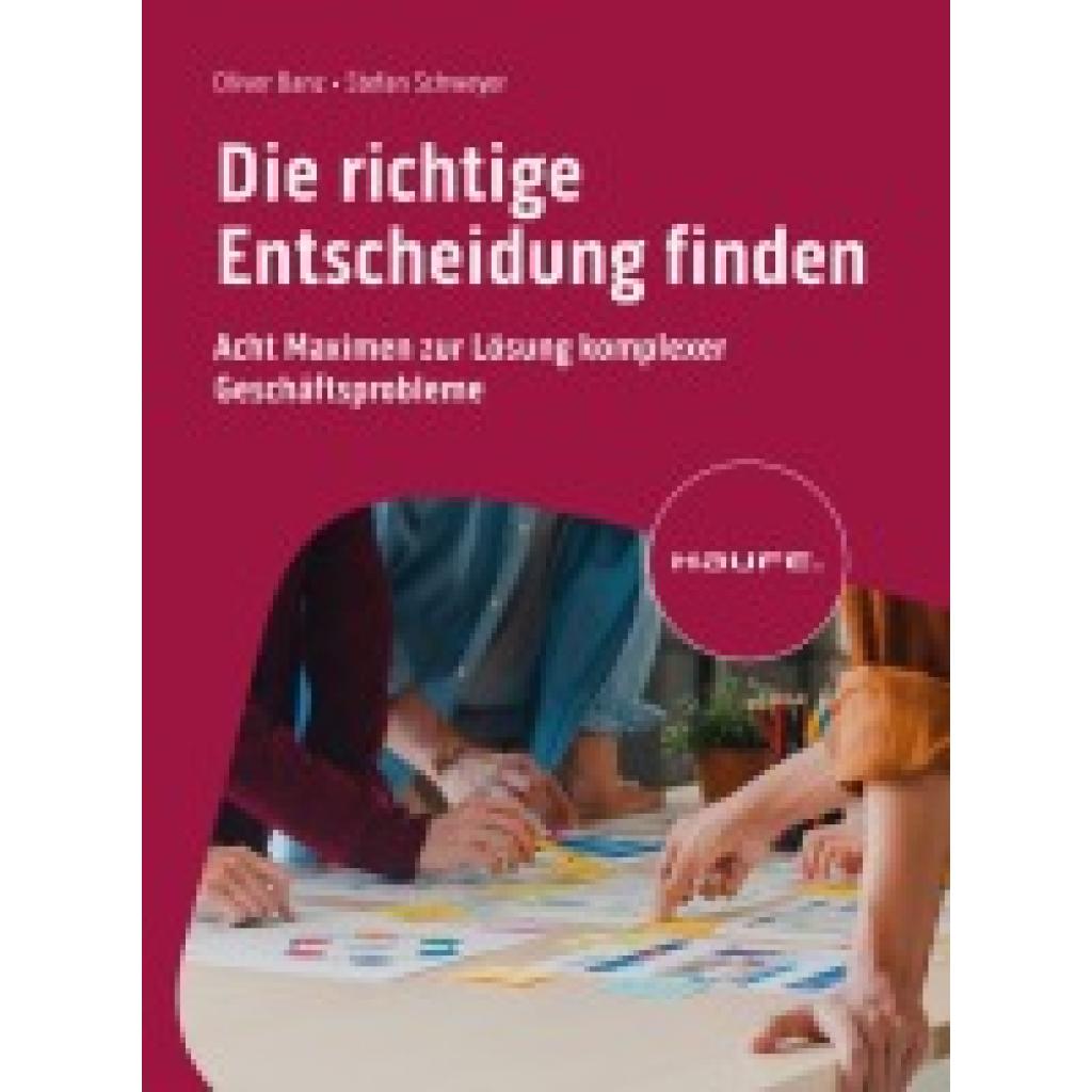 Banz, Oliver: Die richtige Entscheidung finden