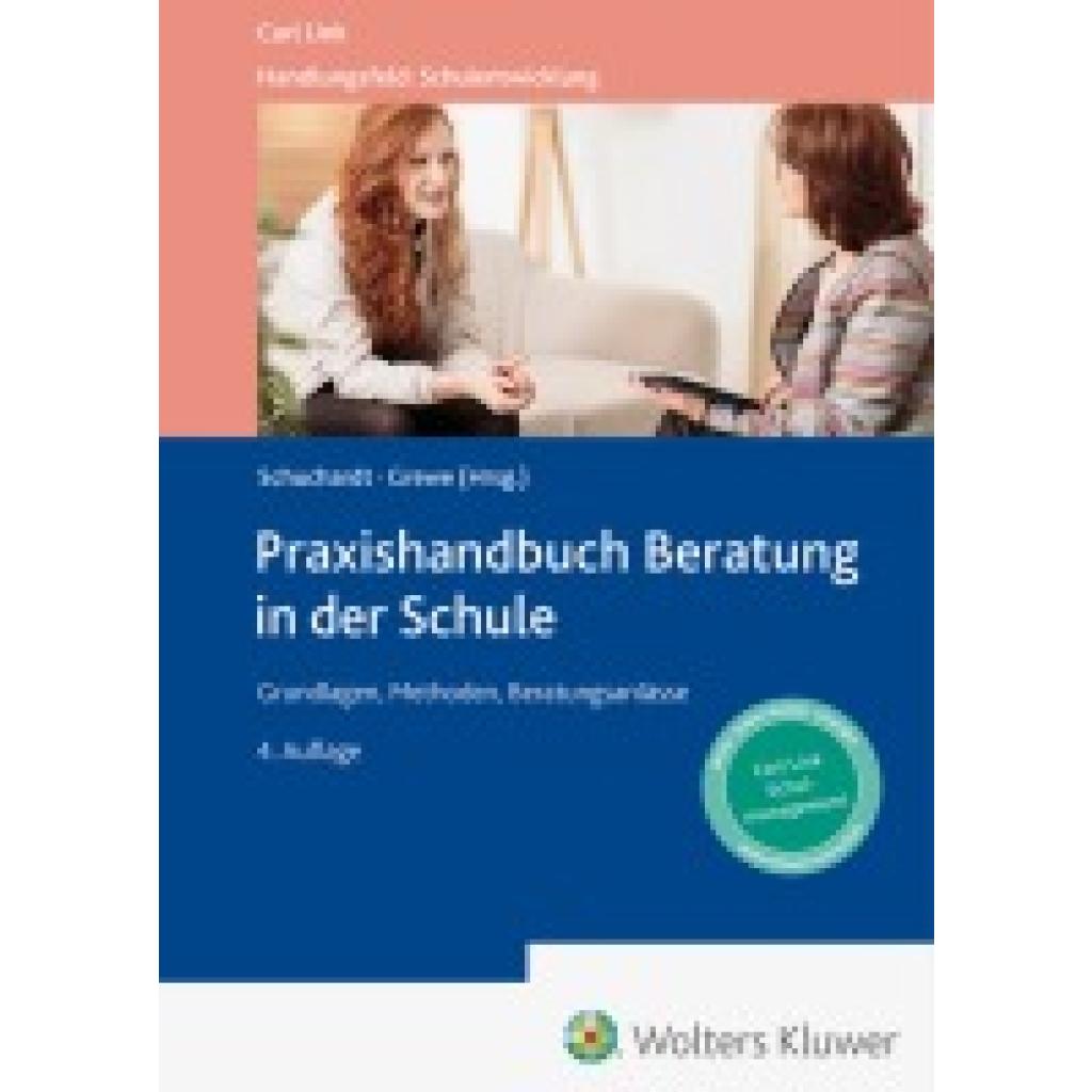 Praxishandbuch Beratung in der Schule