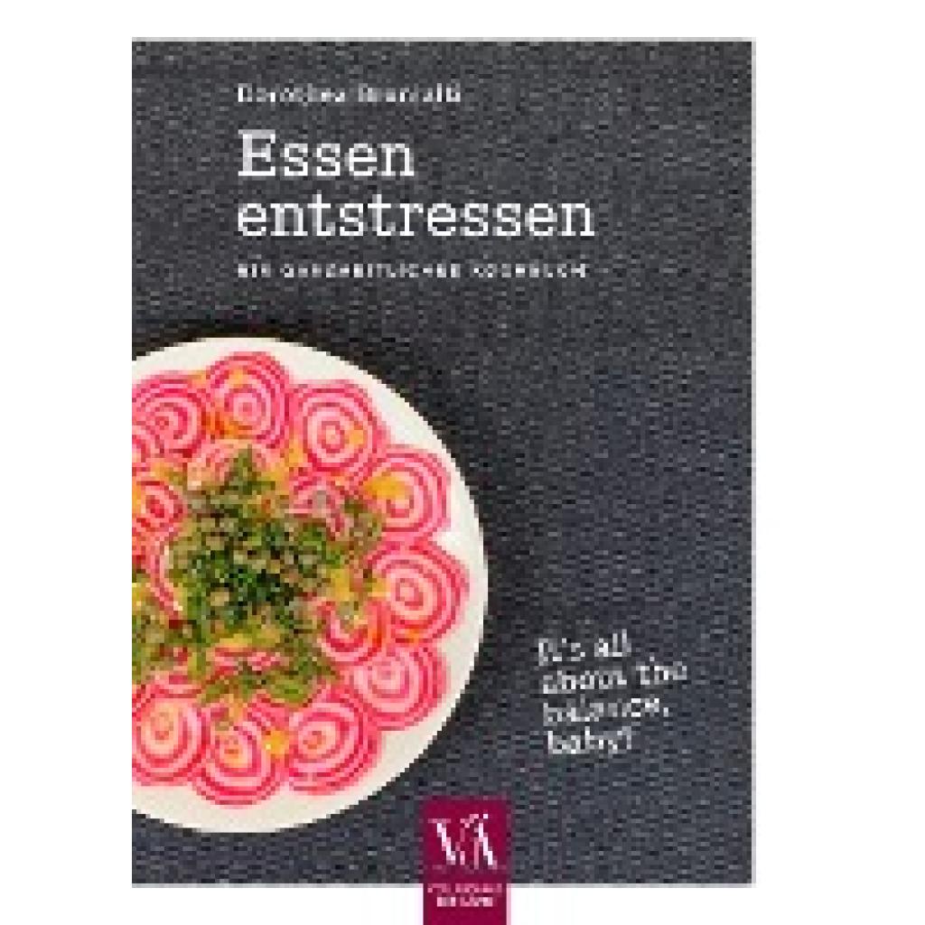 Brunialti, Dorothea: Essen entstressen