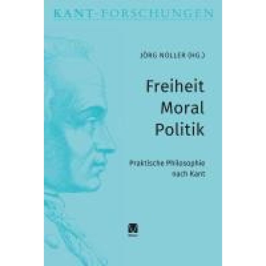 Freiheit - Moral - Politik