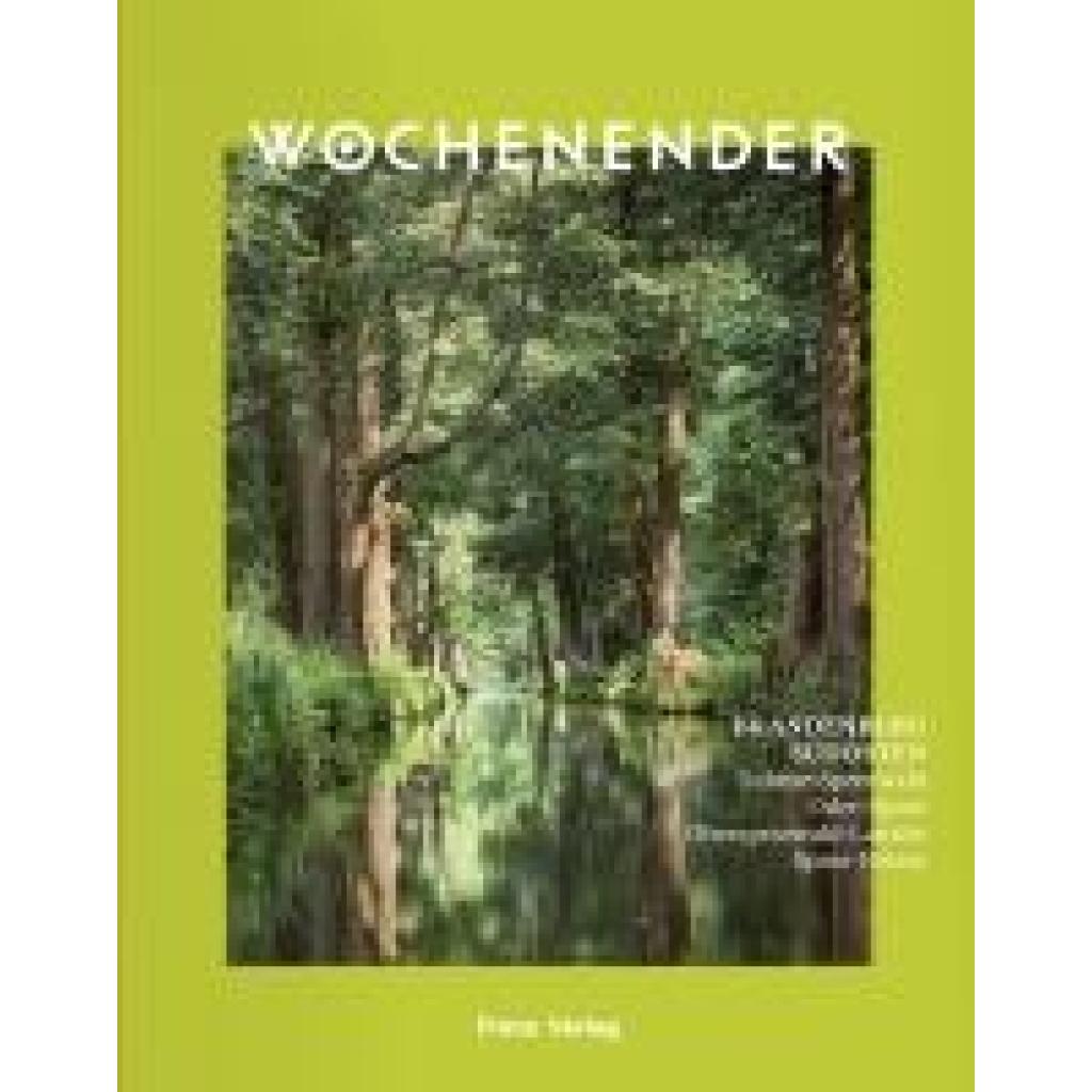 Wochenender: Brandenburg Südosten