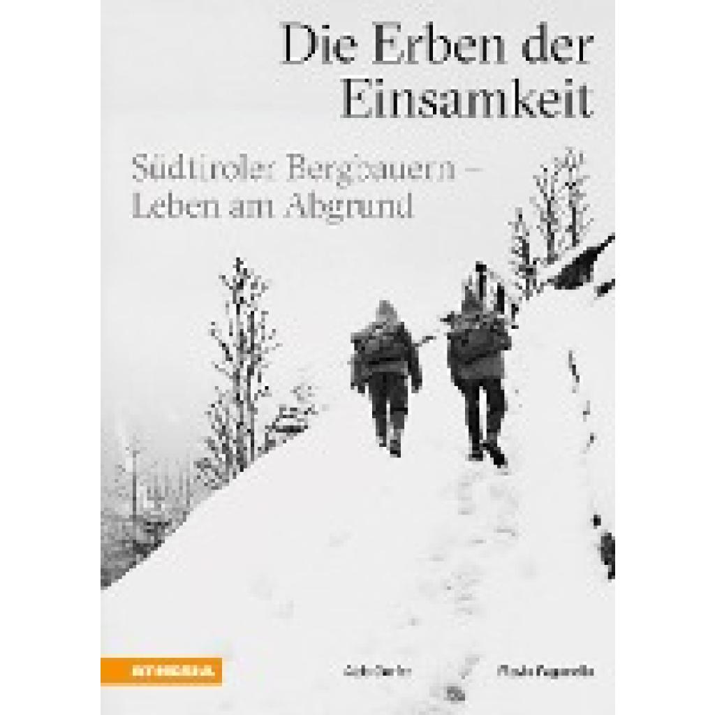 Gorfer, Aldo: Die Erben der Einsamkeit