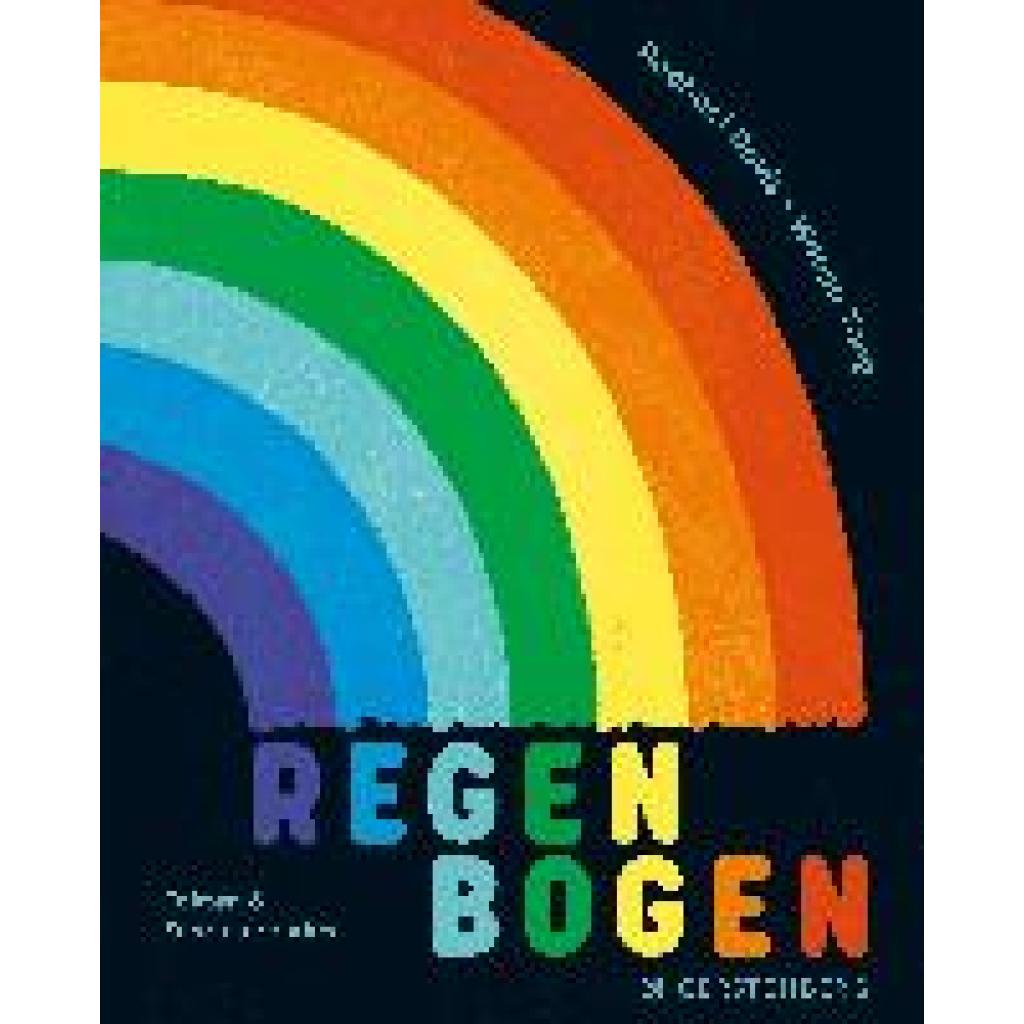 Davis, Rachael: Regenbogen