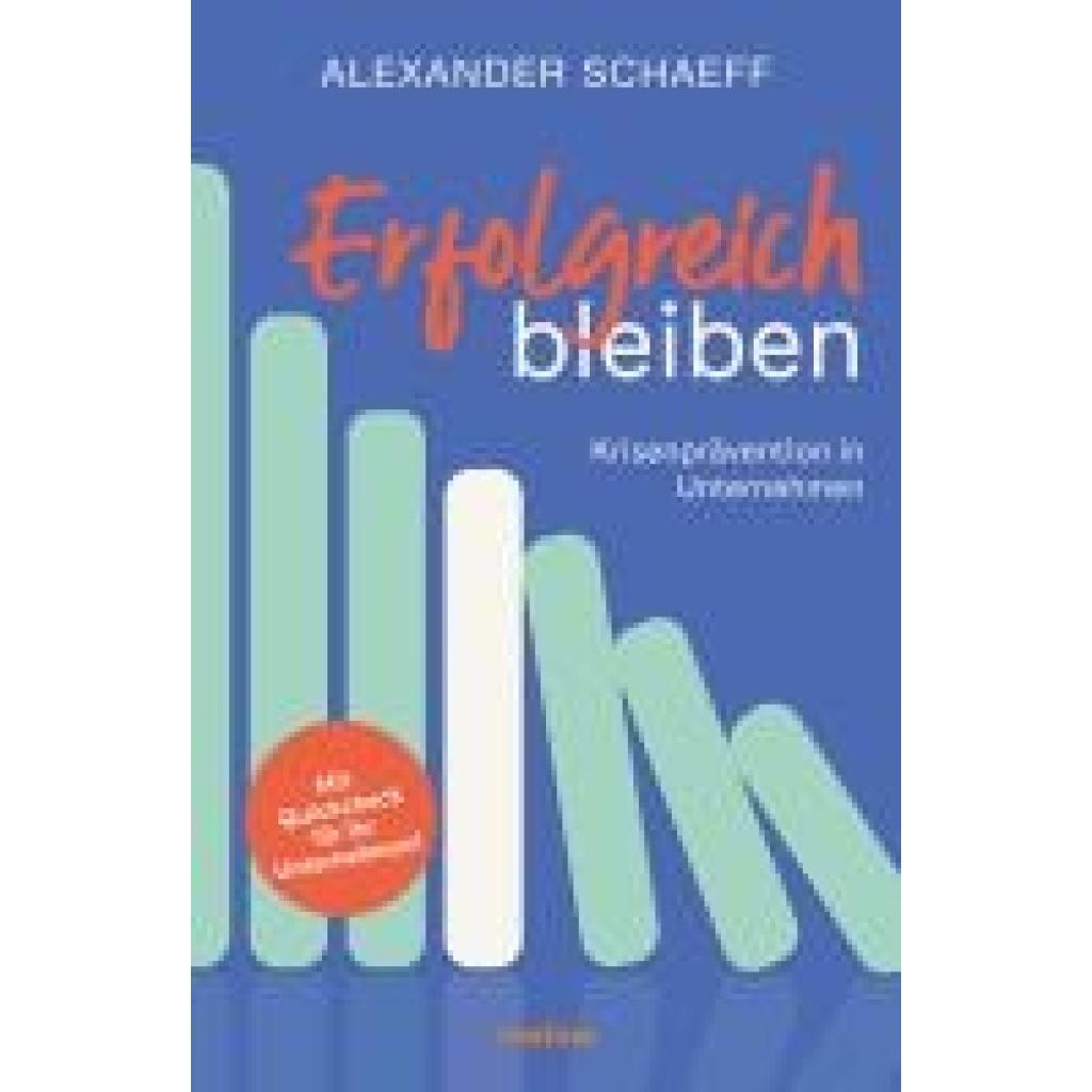 Schaeff, Alexander: Erfolgreich bleiben