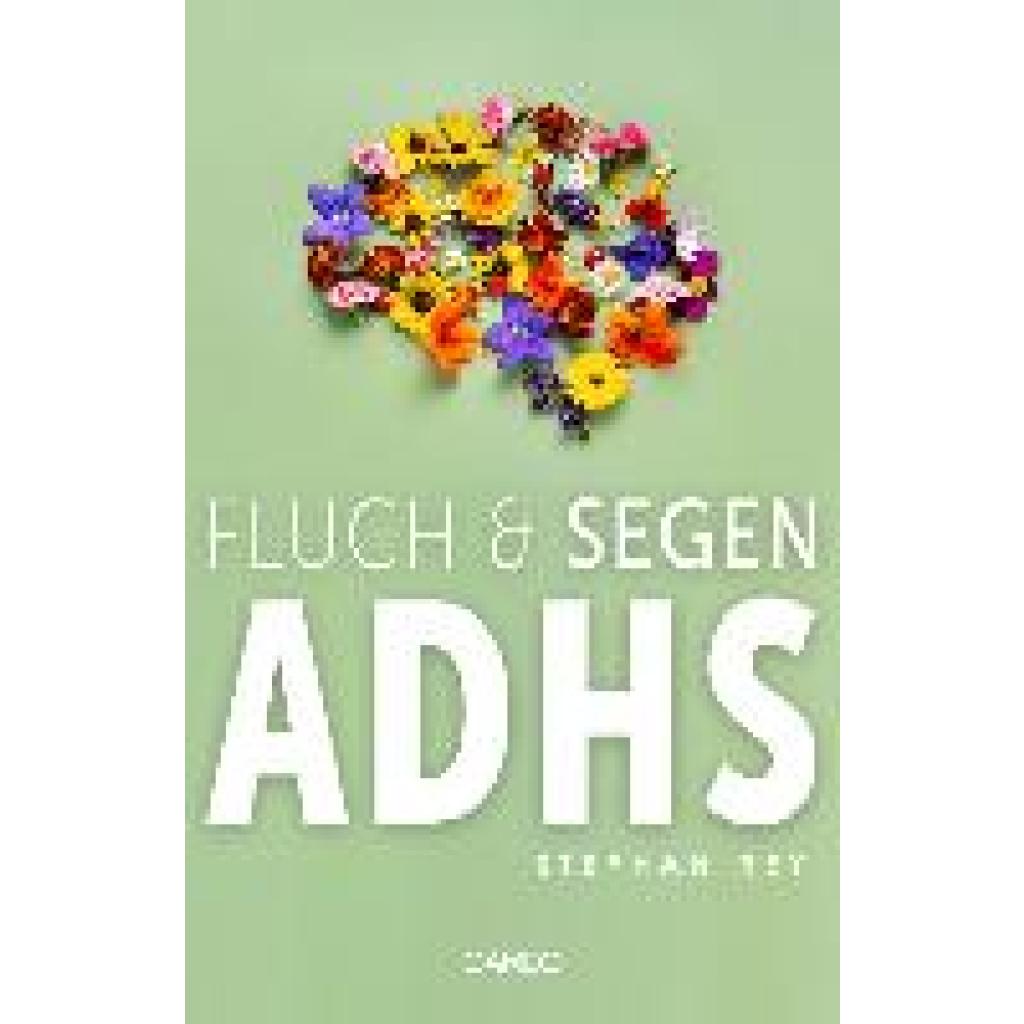 Rey, Stephan: Fluch & Segen ADHS