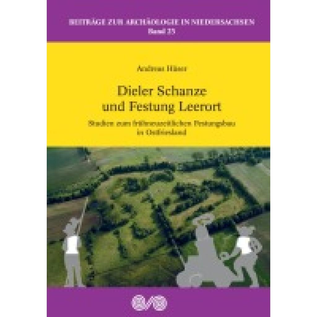 Hüser, Andreas: Dieler Schanze und Festung Leerort