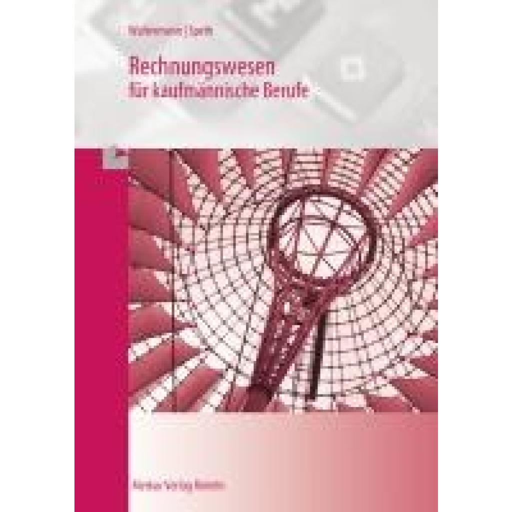 Waltermann, Aloys: Rechnungswesen für kaufmännische Berufe