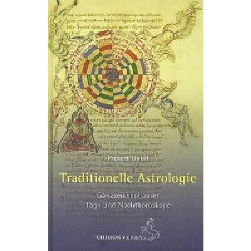 Traditionelle Astrologie (Hand, Robert)
